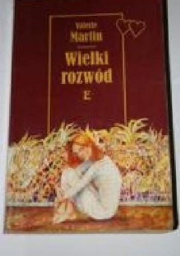 Wielki rozwód - Valerie Martin