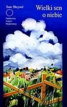 Wielki sen o niebie - Sam Shepard
