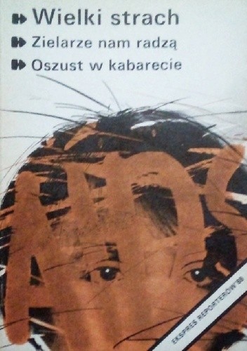 Wielki strach. Zielarze na radzą. Oszust w kabarecie - Karol Jackowski