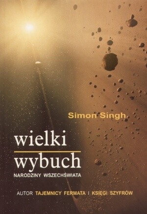 Wielki wybuch - Simon Singh