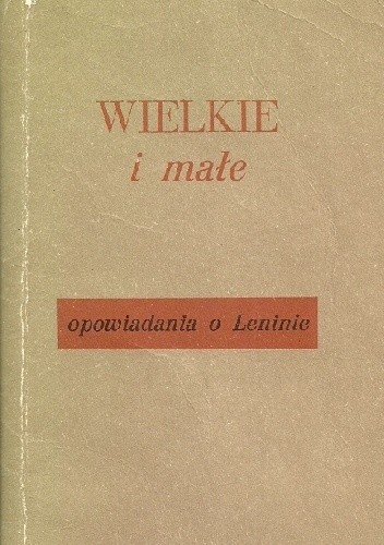 Wielkie i małe opowiadania o Leninie - Sawwa Dangułow