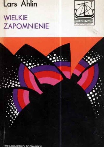 Wielkie zapomnienie - Lars Ahlin