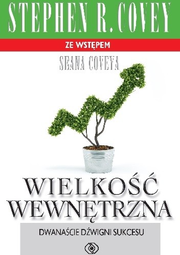 Wielkość wewnętrzna - Stephen R. Covey