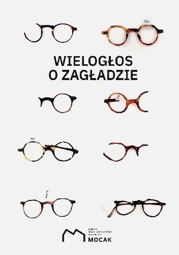 Wielogłos o Zagładzie - Irena Grudzińska-Gross
