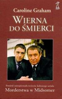 Wierna do śmierci - Caroline Graham