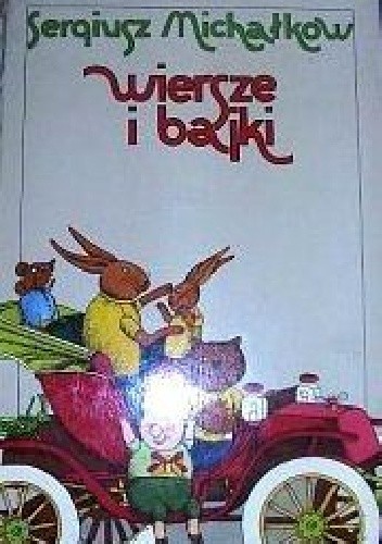 Wiersze i bajki - Siergiej Michałkow