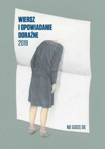 Wiersze i opowiadania doraźne 2019 - Nie godzę się - praca zbiorowa