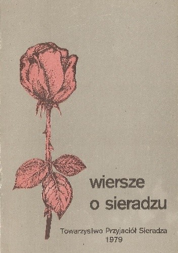 Wiersze o Sieradzu - praca zbiorowa