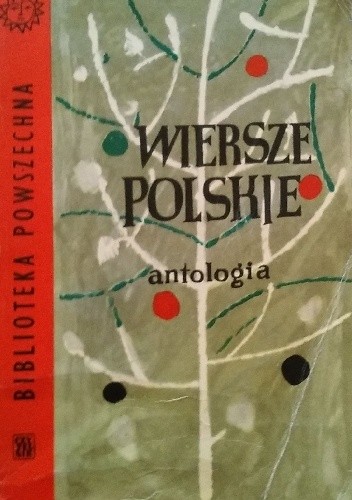Wiersze polskie. Antologia - praca zbiorowa