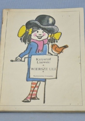 Wiersze Uli - Krzysztof Lisowski