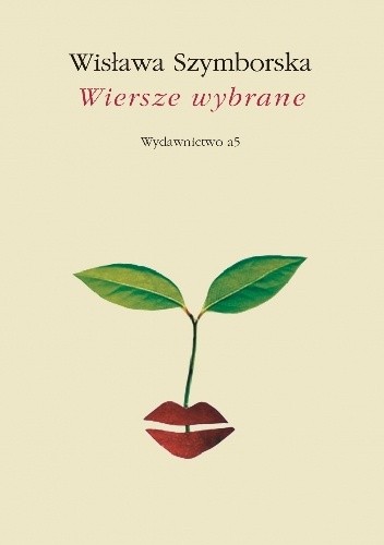 Wiersze wybrane - Wisława Szymborska