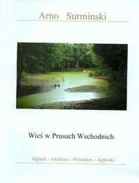 Wieś W Prusach Wschodnich - Arnold Surminski
