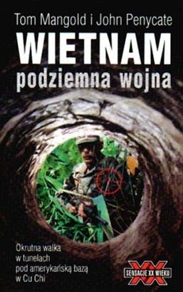 Wietnam : podziemna wojna - Tom Mangold
