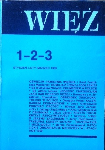 Więź nr 1-2-3 (315-316-317), styczeń-luty-marzec 1985 - praca zbiorowa