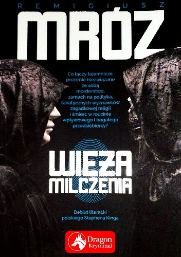 Wieża milczenia - Remigiusz Mróz