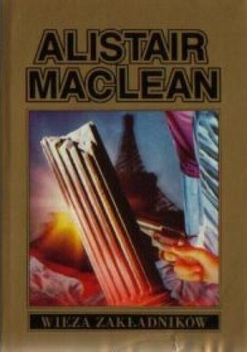 Wieża zakładników - Alistair MacLean