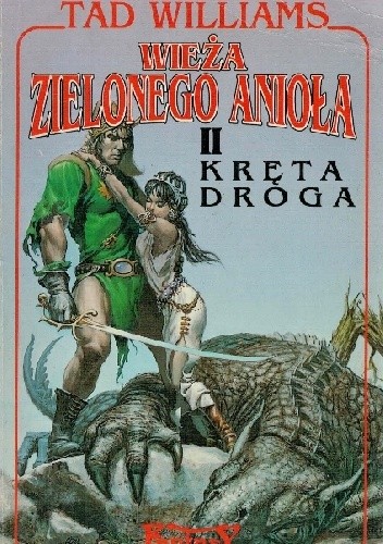 Wieża Zielonego Anioła II: Kręta droga - Tad Williams