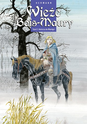 Wieże Bois-Maury: Heloiza de Montgri - Hermann Huppen