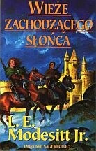 Wieże Zachodzącego Słońca - Leland Exton Modesitt