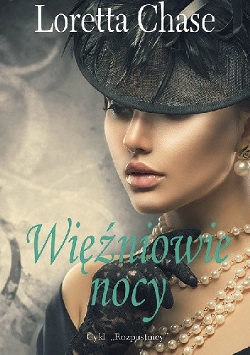 Więźniowie nocy - Loretta Chase