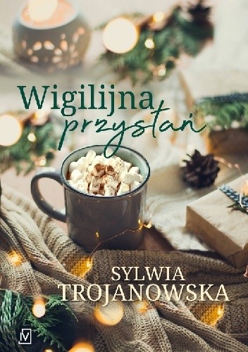 Wigilijna przystań - Sylwia Trojanowska