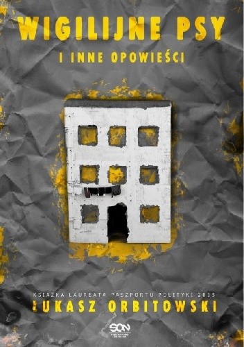 Wigilijne psy i inne opowieści - Łukasz Orbitowski