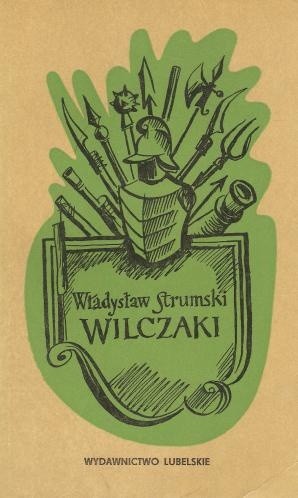 Wilczaki - Władysław Strumski
