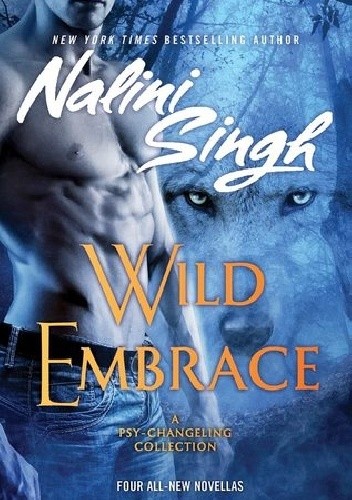 Wild Embrace - Nalini Singh