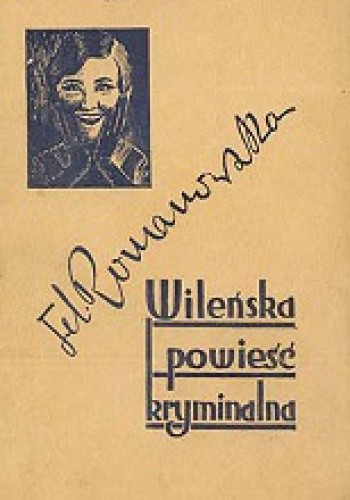 Wileńska powieść kryminalna - Stanisław Mackiewicz