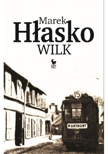 Wilk - Marek Hłasko