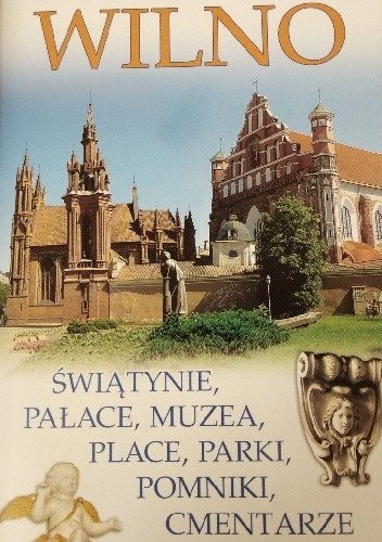 Wilno. Przewodnik turystyczny - Lucyna Dowdo