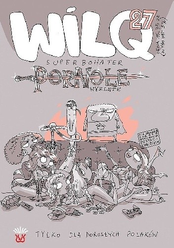 Wilq Superbohater: Pornole wyklęte - Tomasz Minkiewicz