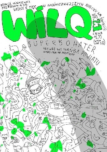 Wilq Superbohater: Prawdziwa Hańba Powiatu - Tomasz Minkiewicz