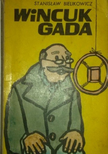 Wincuk gada - Stanisław Bielikowicz