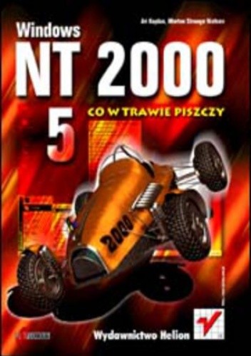 Windows NT 2000. Co w trawie piszczy - Ari Kaplan