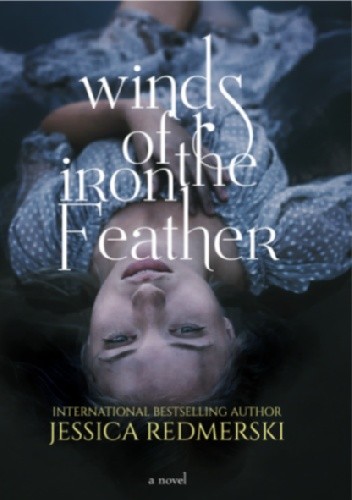 Winds of the Iron Feather - Jessica Redmerski