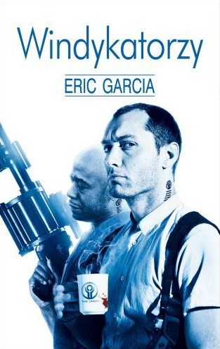 Windykatorzy - Eric Garcia
