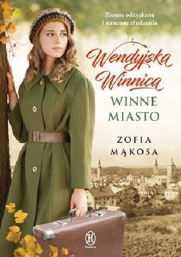 Winne miasto - Zofia Mąkosa