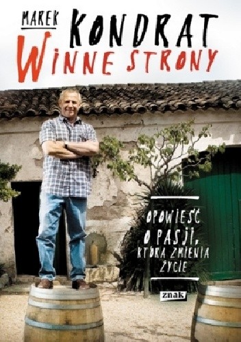 Winne strony. Opowieść o pasji, która zmienia życie - Marek Kondrat