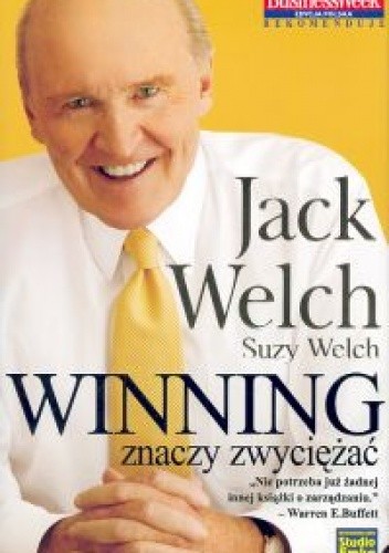 Winning znaczy zwyciężać - Suzy Welch
