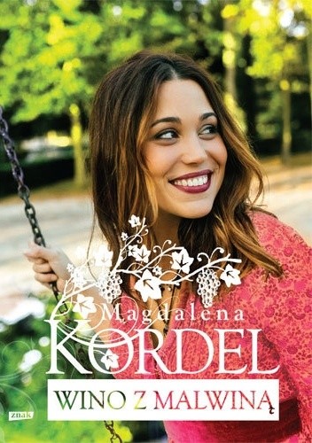 Wino z Malwiną - Magdalena Kordel