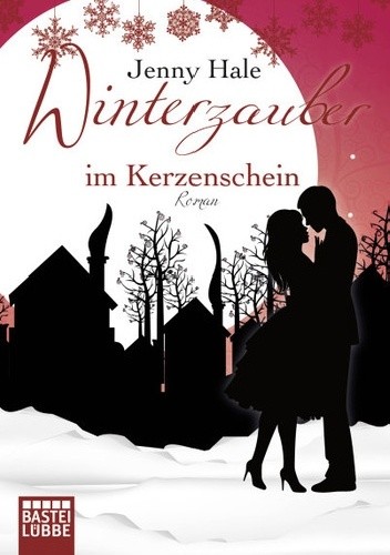 Winterzauber im Kerzenschein - Jenny Hale