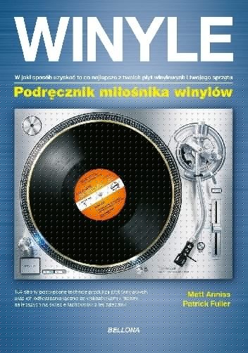 Winyle. Podręcznik miłośnika winylów - Matt Anniss