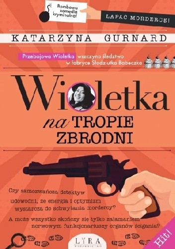 Wioletka na tropie zbrodni - Katarzyna Gurnard