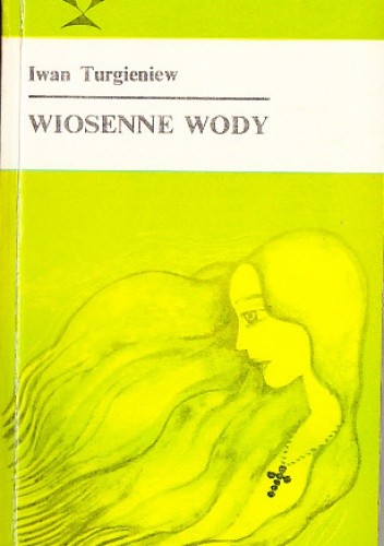 Wiosenne wody - Iwan Turgieniew
