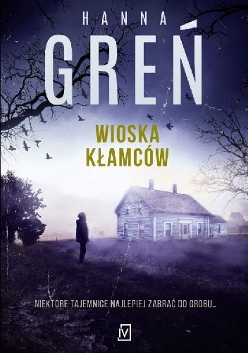 Wioska kłamców - Hanna Greń