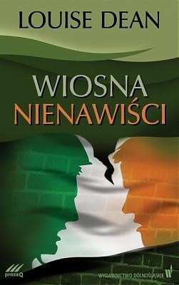 Wiosna nienawiści - Louise Dean