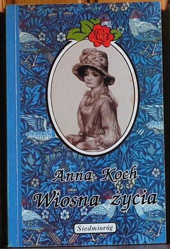 Wiosna życia - Anna Koch