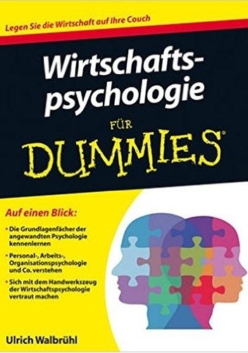 Wirtschaftspsychologie für Dummies - Ulrich Walbrühl