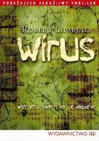 Wirus - Robert Liparulo